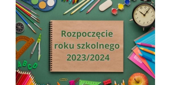 Rozpoczęcie Roku Szkolnego 2023/2024